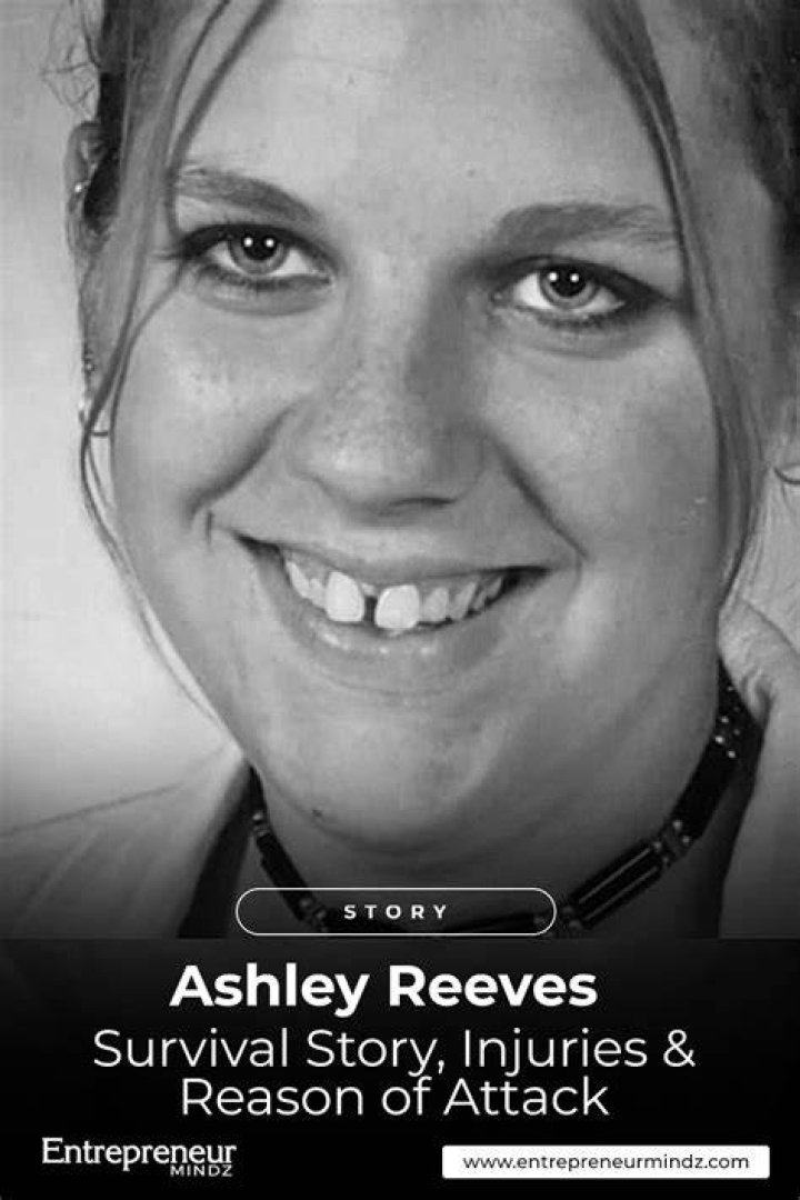 Ashley Reeves Documentary Insight into the shocking story of Ashley