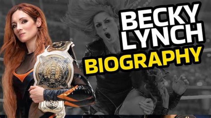 Becky Lynch Bio, Wiki, Net Worth, Dating, Boyfriend, Age, Height
