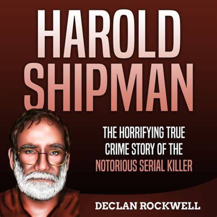 Harold Shipman Explore his crimes in this new documentary Film Daily