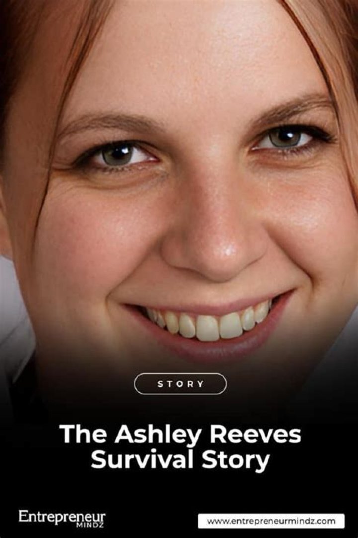 How Ashley Reeves Survived [Updated] Magzica
