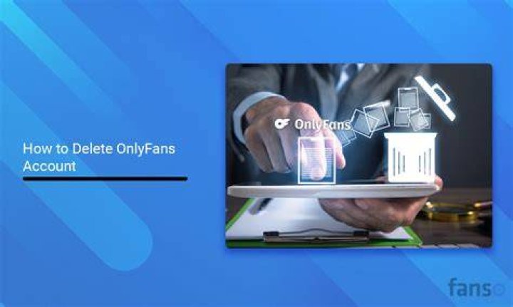How to Delete OnlyFans Account With No Hassle? iStarTips